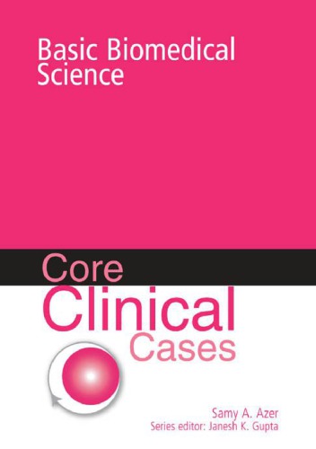 Core Clinical Cases In Basic Biomedical Science Azer Samy