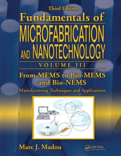 From Mems To Biomems And Bionems Manufacturing Techniques And Applications Madou