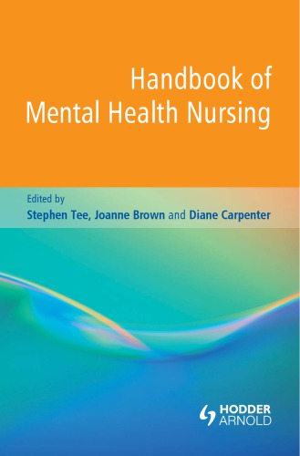 Handbook Of Mental Health Nursing Tee Stephen Brown Joanne Carpenter