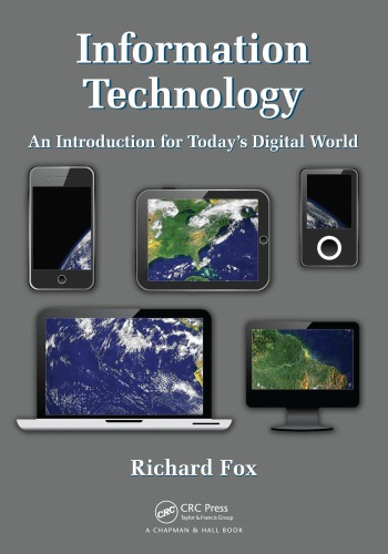 Information Technology An Introduction For Todays Digital World Fox