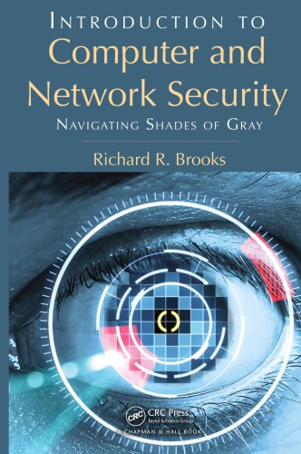 Introduction To Computer And Network Security Navigating Shades Of Gray Brooks