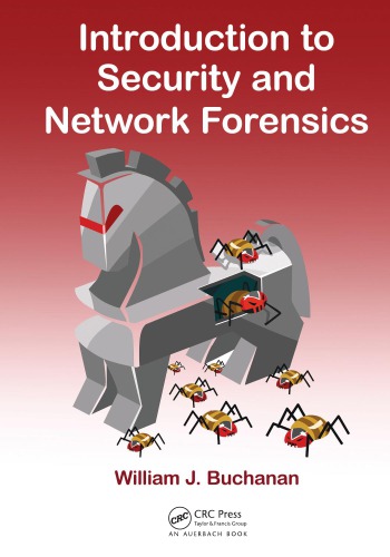Introduction To Security And Network Forensics Buchanan William J