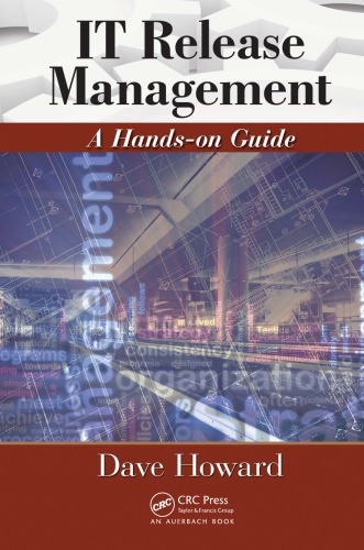 It Release Management A Handson Guide 1st Edition Howard Dave