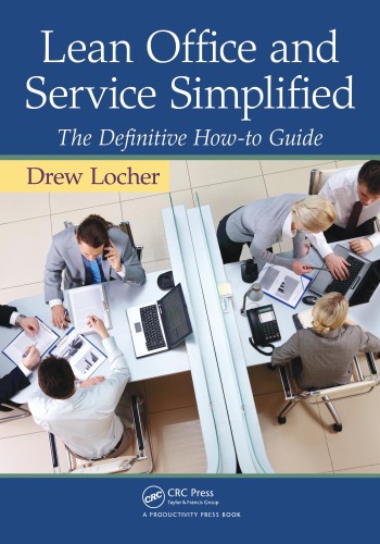 Lean Office And Service Simplified The Definitive Howto Guide 1st Edition Locher