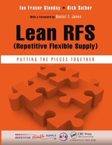Lean Rfs Repetitive Flexible Supply Putting The Pieces Together Glenday
