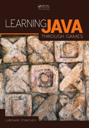 Learning Java Through Games Stanchev Lubomir