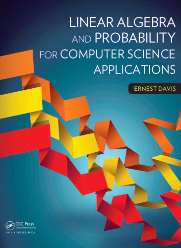 Linear Algebra And Probability For Computer Science Applications Davis