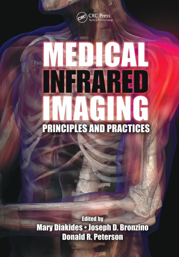 Medical Infrared Imaging Principles And Practices 1st Edition Diakides