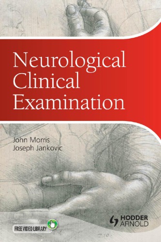 Neurological Clinical Examination A Concise Guide 3rd Edition Morris