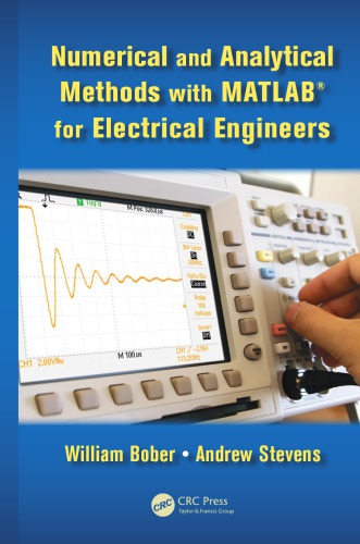 Numerical And Analytical Methods With Matlab For Electrical Engineers Bober
