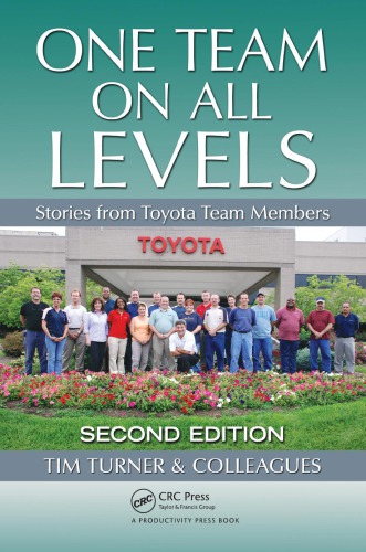 One Team On All Levels Stories From Toyota Team Members 2nd Edition Turner