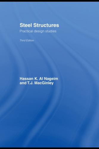Steel Structures Practical Design Studies 3rd Edition Nageim
