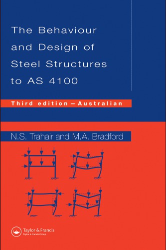 Behaviour And Design Of Steel Structures To As4100 Australian 3rd Edition Trahair