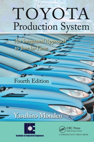 Toyota Production System An Integrated Approach To Justintime 4th Edition Monden