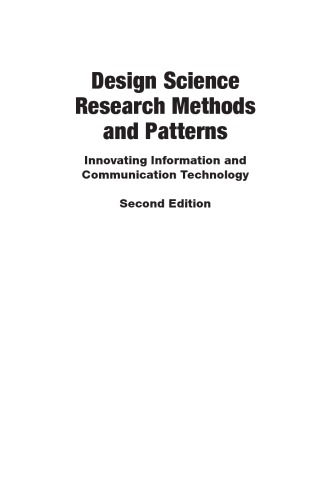 Design Science Research Methods And Patterns Innovating Information And Communication Technology 2nd Revised Edition Vijay K Vaishnavi