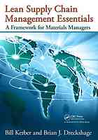 Lean Supply Chain Management Essentials A Framework For Materials Managers Dreckshage