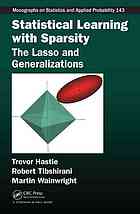Statistical Learning With Sparsity The Lasso And Generalizations Hastie