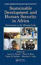 Sustainable Development And Human Security In Africa Governance As The Missing Link Picard
