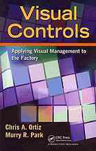 Visual Controls Applying Visual Management To The Factory Murry Park
