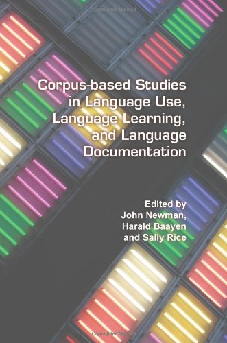 Corpusbased Studies In Language Use Language Learning And Language Documentation John Newman