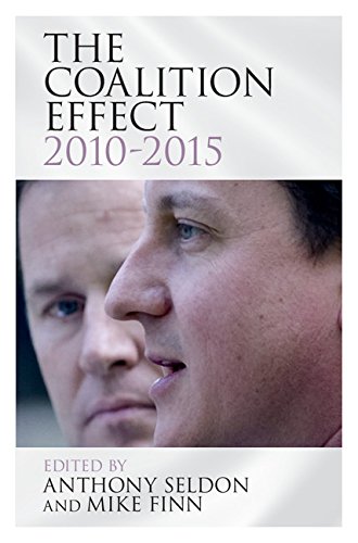 The Coalition Effect 20102015 Anthony Seldon Mike Finn