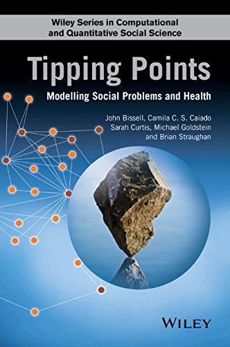 Tipping Points Modelling Social Problems And Health 1st Edition John Bissell