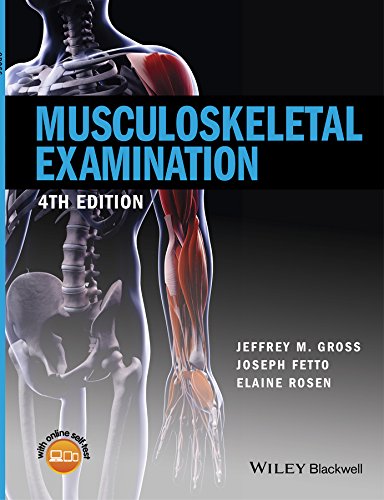 Musculoskeletal Examination 4th Revised Edition Jeffrey M Gross