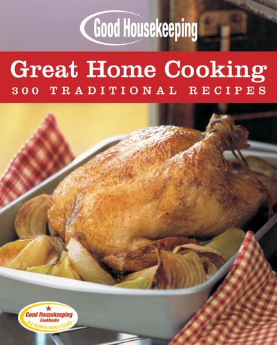 Great Home Cooking First Edition Good Housekeeping