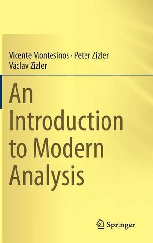 An Introduction To Modern Analysis 2015th Edition Vicente Montesinos
