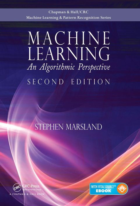 Machine Learning An Algorithmic Perspective Second Edition 2nd Edition Stephen Marsland