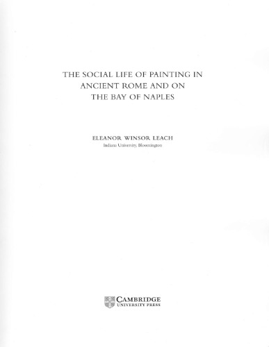 The Social Life Of Painting In Ancient Rome And On The Bay Of Naples Leach Eleanor Winsor