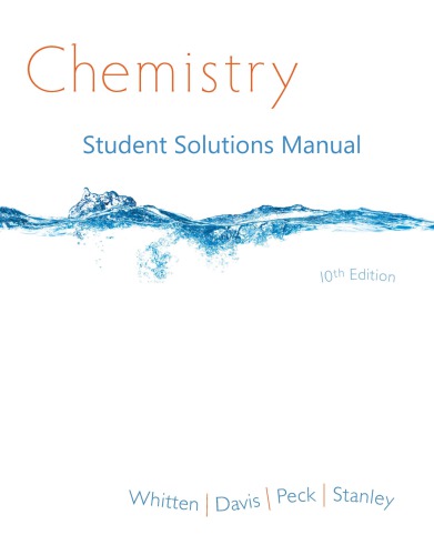 Student Solutions Manual For Whittens Chemistry 10th 10th Kenneth W Whitten