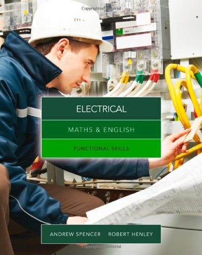 Maths And English For Electrical Functional Skills Andrew Spencer