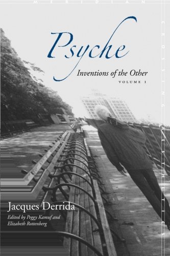 Psyche Inventions Of The Other Volume I Jacques Derrida Peggy Kamuf