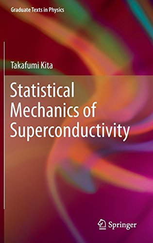 Statistical Mechanics Of Superconductivity 2015th Edition Takafumi Kita