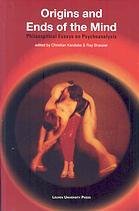 Origins And Ends Of The Mind Philosophical Essays On Psychoanalysis Kerslake