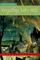 Forgetting Lots Wife On Destructive Spectatorship 1st Ed Harries