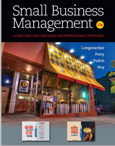 Small Business Management Launching And Growing Entrepreneurial Ventures 17th Edition 17th Longenecker Petty