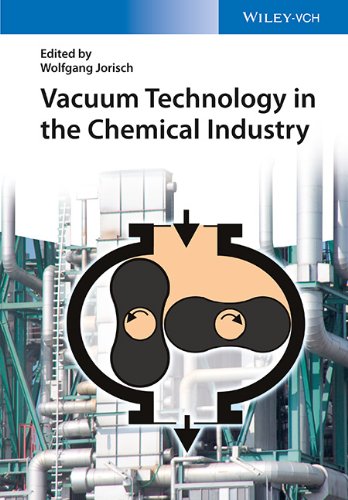 Vacuum Technology In The Chemical Industry 1st Edition Wolfgang Jorisch