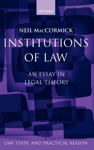 Institutions Of Law 1st Edition Neil Maccormick