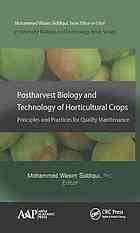 Postharvest Biology And Technology Of Horticultural Crops Principles And Practices For Quality Maintenance Siddiqui