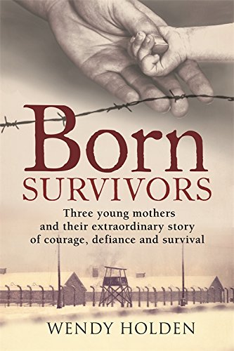 Born Survivors 17th Holden Wendy