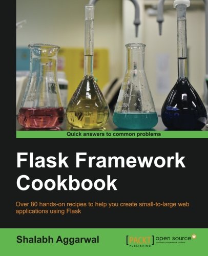 Flask Framework Cookbook Shalabh Aggarwal