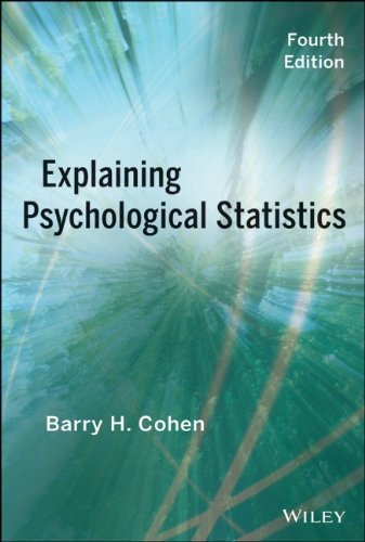 Explaining Psychological Statistics 4th Ed 4th Edition Barry H Cohen
