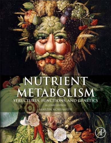 Nutrient Metabolism Second Edition Structures Functions And Genes 2nd Edition Martin Kohlmeier