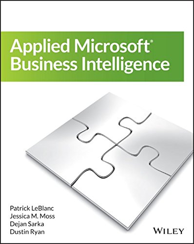 Applied Microsoft Business Intelligence 1st Edition Patrick Leblanc