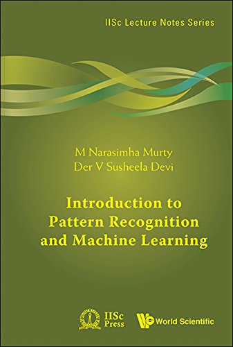 Introduction To Pattern Recognition And Machine Learning M Narasimha Murty V Susheela Devi