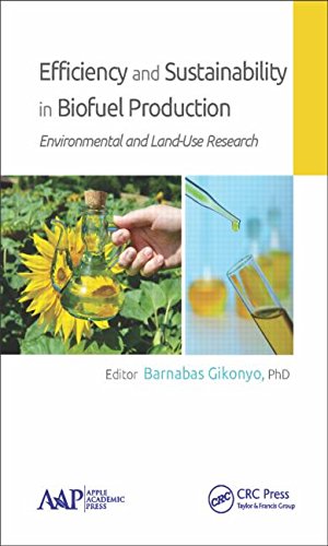 Efficiency And Sustainability In Biofuel Production Environmental And Landuse Research Barnabas Gikonyo