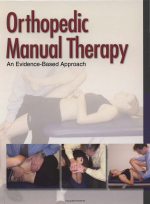 Orthopedic Manual Therapy An Evidencebased Approach Chad Cook