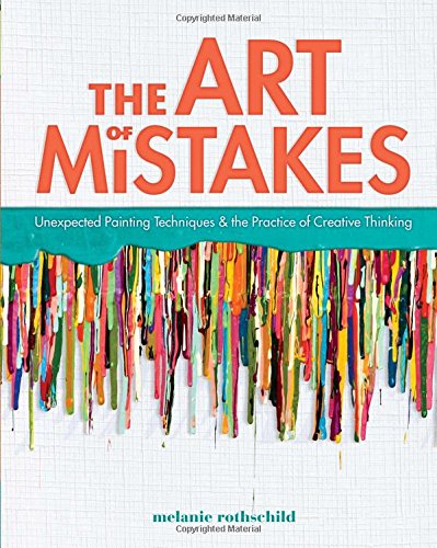 The Art Of Mistakes Melanie Rothschild